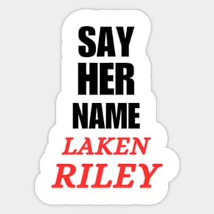 Say Her Name Laken Riley Sticker